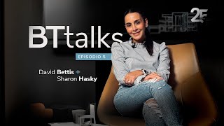 BT Talks EP.005 — Sharon Hasky / La Esquina
