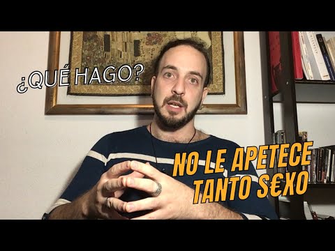 A ella no le apetece - QUÉ HACER