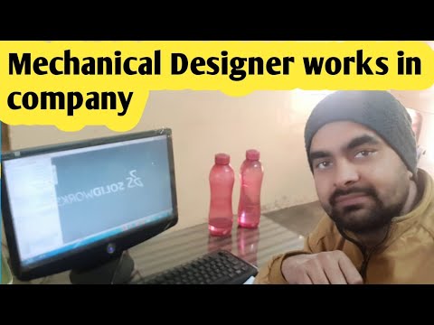 Mechanical Designer works in company?कैसे होता है काम?