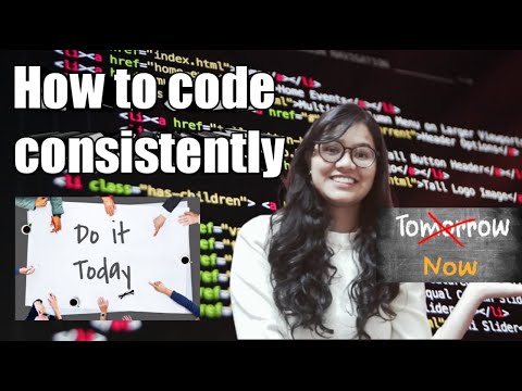 How to code consistently (Daily) ? Beat Procrastination| Overcome Laziness| Motivation to Code