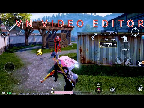 VN VIDEO EDITOR PUBG BGMI GAMEPLAY  NAIDU EDITOR IPHONE ANDROID MOBILE