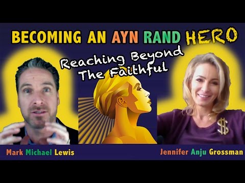 Ayn Rand Hero: Jennifer Grossman - CEO The Atlas Society Social Strategy