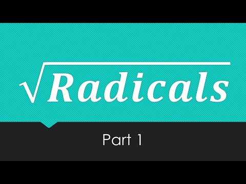 Radicals - Part 1  (Weeks 2 and 3 Lesson)