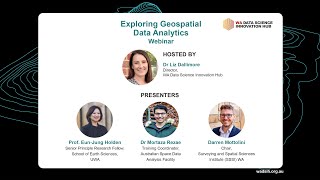 WA Data Science Innovation Hub: Geospatial Data Analytics Webinar