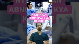 🤰 NT NB Scan 11–13 Weeks | What Does Abnormal Result Mean? Doctor Explains (2026)