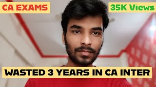 Multiple Attempts 😔 ft.CA Exams (7 Attempts & 3 yrs...still in Inter)