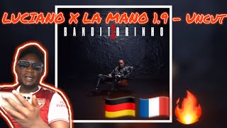 German/French Drill Reaction 🇩🇪🇫🇷| LUCIANO X LA MANO 1.9 - Uncut [Visualizer] 🔥