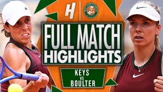 Madison Keys vs Katie Boulter - FULL Match Highlights | Roland Garros 2025