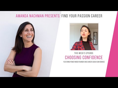 FYPC Podcast Ep. 57:  Sam DeMase, Founder of Power Mood & Career Confidence Coach