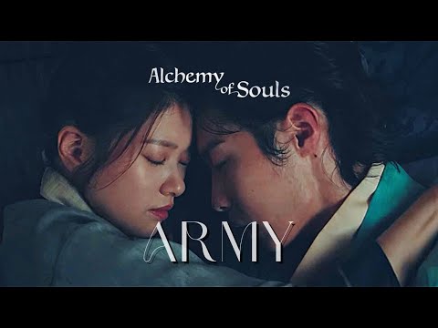 Alchemy Of Souls FMV | ARMY | Jang Uk & Mu Deok / Naksu 환혼
