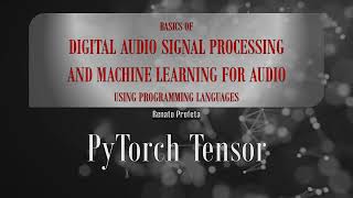 10c PyTorch Tensor - Code Explanation Example 03 - Load (TorchAudio) and Plot (PyPlot)