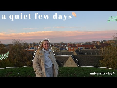 chilled uni vlog! autumn in oxford 🍂