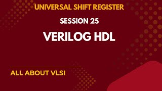 Universal Shift Register in Verilog | Code Development & Working Explained | Verilog Projects