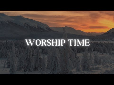 Worship Time | Christian worships that bring peace | Crhist The King Music
