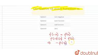 Derivative of even function is