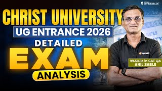 Christ University UG Entrance Test 2026 | Detailed Exam Analysis + Cutoff Predictions