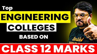 Top Engineering Colleges Based on Class 12 Marks | Best BTech Colleges Without JEE | 2026 Guide
