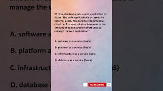 Microsoft Azure Fundamentals AZ 900 - Q 91 100% Exam PASS