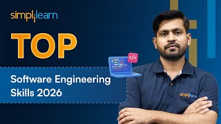 Top Software Engineering Skills To Learn In 2026 | How To Become A Software Developer | Simplilearn