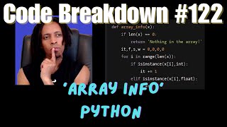 Code Breakdown #122 - Array Info - Python - Codewars