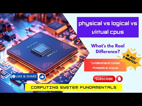 Physical vs Logical vs Virtual CPUs | Understand Cores, Threads & vCPUs