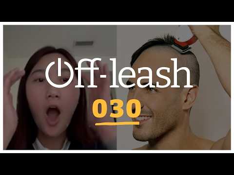 Off-Leash! Ep. 030: K-Pop, Japan Near-Death Experiences, and Someone's Shaving Their Head(?)