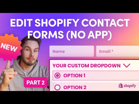 Adding Fields to Shopify Contact Forms - Part 2 of Editing Form Code, No App