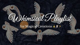 Inspiring Music for Artistic Creations | Mystical Vibes 🕯️✨