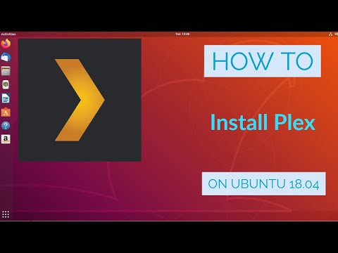 How To Install Plex Media Server on Ubuntu Linux