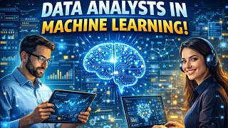 Data Analysts & Machine Learning: Turning Data into Intelligence 📊 