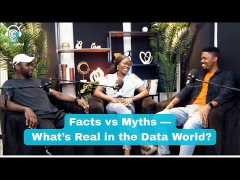 Ep 3: Facts vs Myths — What's Real in the Data World?