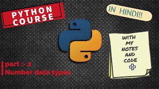 Get Ready for Python in Hindi Part 2 - Uncover the Secret of Number Data Types!