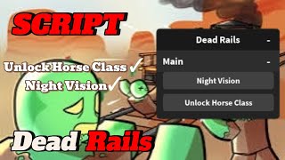 Roblox Dead Rails Script Instant Unlock Permanent Horse Class Pastebin📃📎