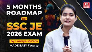 5 Months Roadmap for SSC JE 2026 | Step by Step Preparation Strategy by Lamiya Ma'am!