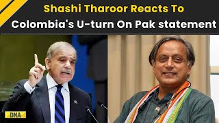 India Pakistan News: How Shashi Tharoor Reacted To Colombia's U-turn On Pakistan statement | IND PAK