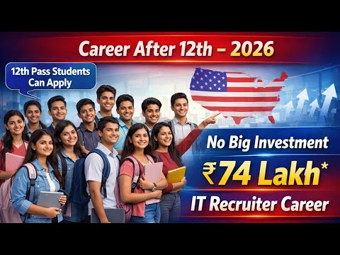 After 12th Career in IT Recruitment | No Investment Needed | Earn up to 74 LPA