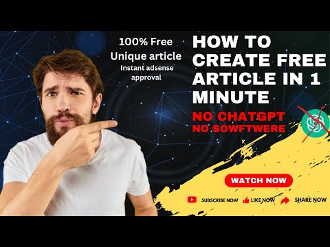 How to Create Free article 1 minute🔥Create Unlimited Articles AdSense Approval SEO  click|Zainaliseo