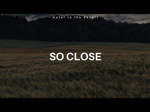 Brandon Lake ft.Amanda Cook - So Close (Lyrics)