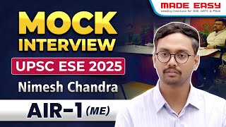 How He Became UPSC ESE AIR 1? | Nimesh Chandra’s Mock Interview Revealed!