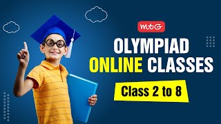 MTG Online Classes For Olympiad - IMO & NSO | Olympiad Preparation