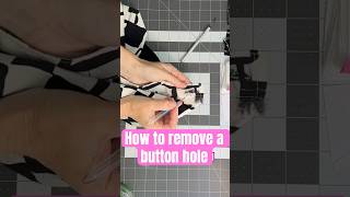 How to quickly remove button hole stitches  #sewinghacks #buttonhole #sewingtips
