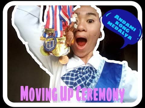 Moving Up Ceremony | Andami kong medalya