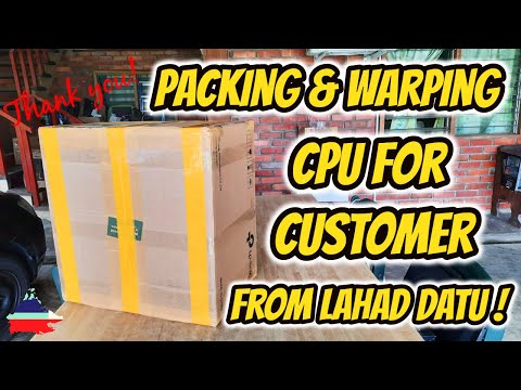 Packing & Warping Cpu For Customer From Lahad Datu | Sabahan Budget Pc Build cni Keningau