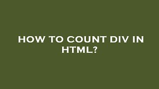 How to count div in html?