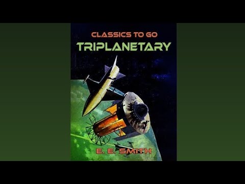 Triplanetary - E. E. Smith