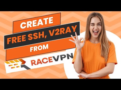 Create SSH , V2ray using RACEvpn website