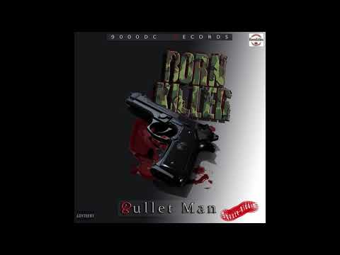 Bulletman   Born Killa