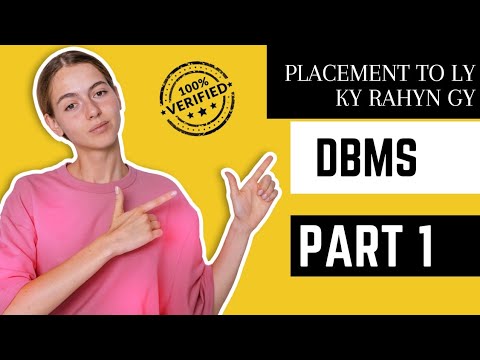 In this video course you will learn complete DBMS for placement.|| Part 1|| harry informative world