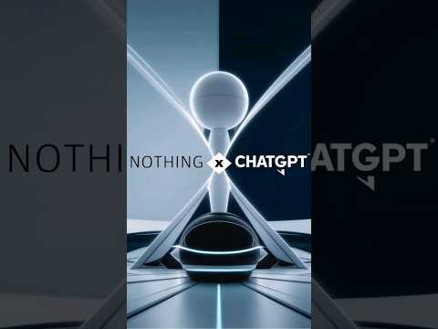 Chat GPT x Nothing new earbuds, Nothing earbuds a