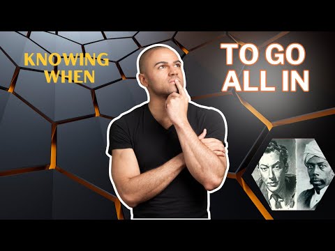 WHEN TO GO ALL IN - INSPIRED BY NEVILLE GODDARD TEACHINGS